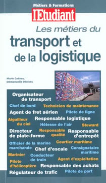 Les metiers du transport et de la logistique