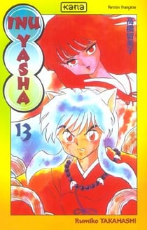 Inu-yasha Tome 13