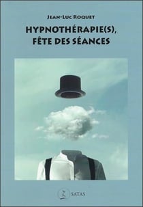 Hypnothérapie(s) : fête des scéances