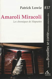Les chroniques de mapuetos. volume 1, amaroli miracoli