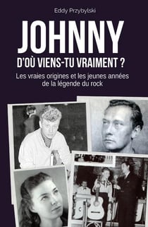 Johnny, d'où viens-tu vraiment ?