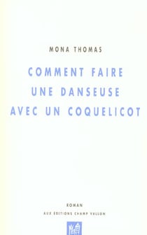 Comment faire une danseuse avec un coquelicot