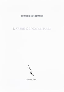 Arbre de notre folie