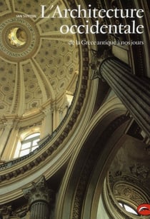 L'architecture occidentale - de la grèce antique à nos jours