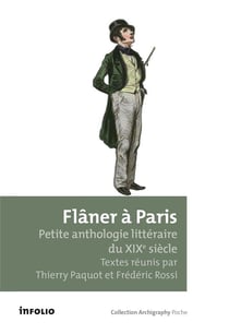 Flâner à Paris - petite anthologie littéraire du XIXe siècle