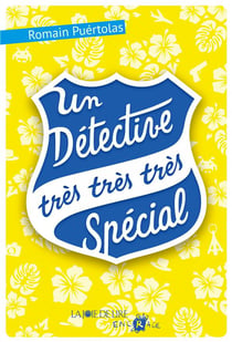 Un détective très très très special
