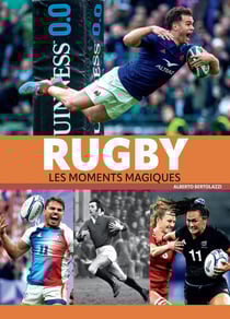 Rugby : Les moments magiques
