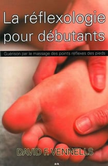 La réflexologie pour débutants
