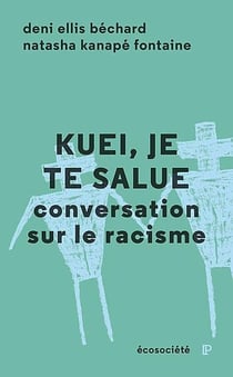 Kuei, je te salue : conversation sur le racisme