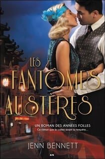 Au coeur des années folles Tome 3 : les fantômes austères