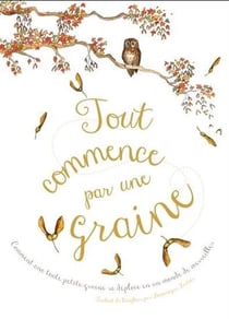 Tout commence par une graine