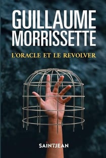 L'oracle et le révolver (2e édition)