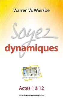 Soyez dynamiques - actes 1 à 12