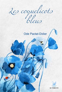 Flavien Flamant Tome 1 : les coquelicots bleus