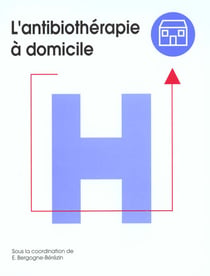L'antibiotherapie a domicile