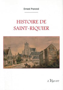 Histoire de saint-riquier