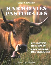 Harmonies pastorales - les bovins rustiques