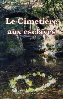 Le cimetière aux esclaves
