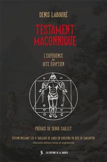 Testament maconnique - l'experience du rite egyptien