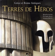 Terres de héros - grèce et rome antiques