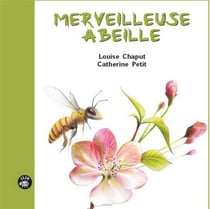 MERVEILLEUSE ABEILLE
