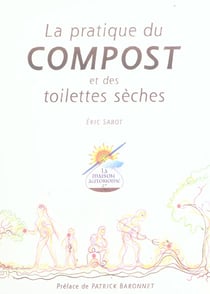 Pratique du compost et des toilettes seches (edition 2005)