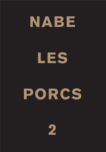 Les porcs 2