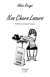 Nos chers losers