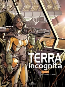 Terra incognita Tome 3 : Retours