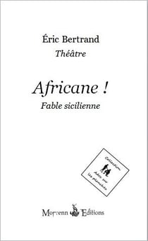 Africane ! fable sicilienne