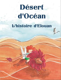 Désert d'océan : l'histoire d'Elouan