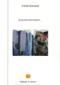 Si elles s'envolent...
