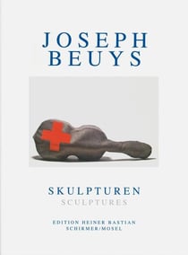 Joseph beuys : skulpturen / sculptures