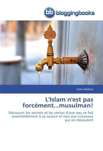 L'islam n'est pas forcement...musulman!