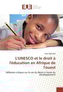 L'unesco et le droit a l'education en afrique de l'ouest