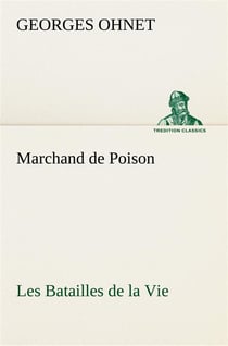 Marchand de poison les batailles de la vie