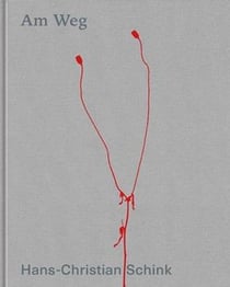 Hans-Christian Schink : Am weg