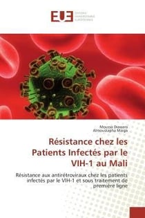 Resistance chez les patients infectes par le vih-1 au mali - resistance aux antiretroviraux chez les