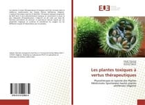 Les plantes toxiques à vertus thérapeutiques : Phytothérapie et toxicité des Plantes Médicinales Spontanées hautes plaines sétifiènnes (Algérie)