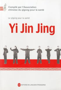 Yi Jin Jing : exercices d'assouplissement des muscle