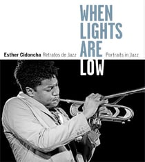 Esther Cidoncha - when lights are low portraits of jazz