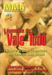 Légendes du vale-tudo - l'histoire et les protagonnistes des combats sans règles