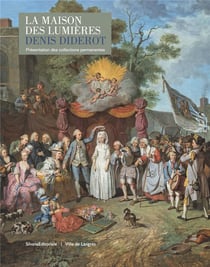 La maison des lumières, denis diderot - les collections permanentes