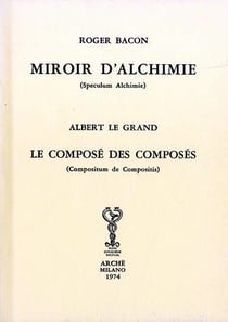 Miroir d'Alchimie - Le composé des composés