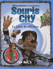 Souris city - le livre de référence