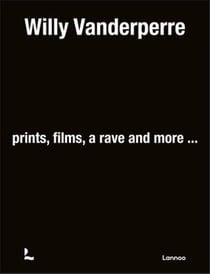 Willy Vanderperre : Prints, films, a rave and more