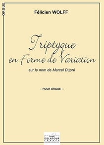 Triptyque en forme de variation sur le nom de Marcel Dupré
