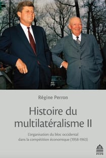 Histoire du multilatéralisme II