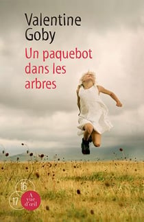Un paquebot dans les arbres