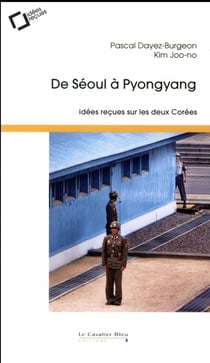 De séoul à pyongyang